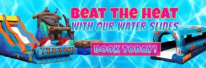 Water slide rentals advertisement with colorful slides and the text: "Beat the Heat with Our Water Slides. Book Today!.